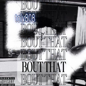 BOUT THAT (Explicit)