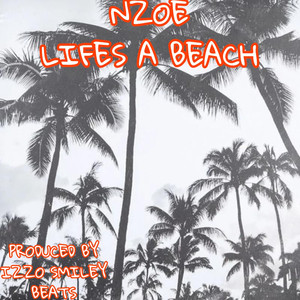 Lifes A Beach (Explicit)