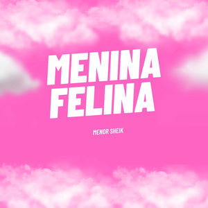 Menina Felina