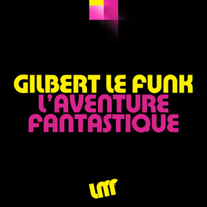 L'aventure Fantastique (Extended Mix)