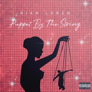 Puppet by the String (Explicit)