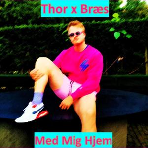 Med Mig Hjem (feat. Bræs)