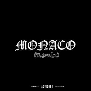 MONACO (Remix) [Explicit]