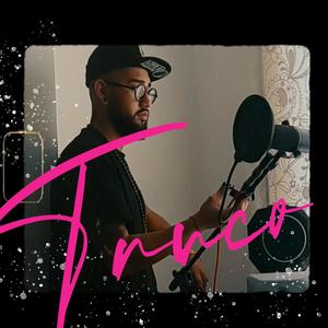 Truco (Explicit)