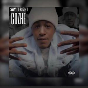 Say It Right (Explicit)