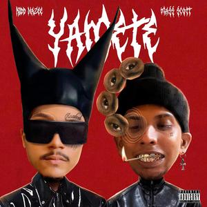 Yamete (feat. Mass $cott) (Explicit)