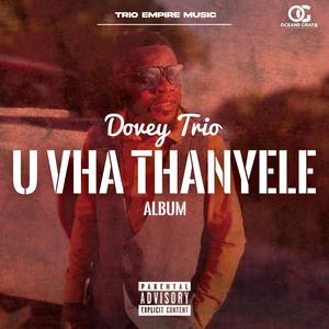 U Vha Thanyele (Explicit)