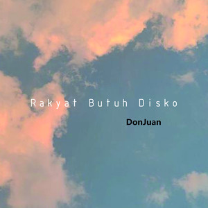 Rakyat Butuh Disko