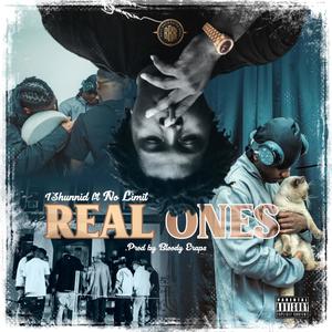 Real Ones (feat. No Limit)