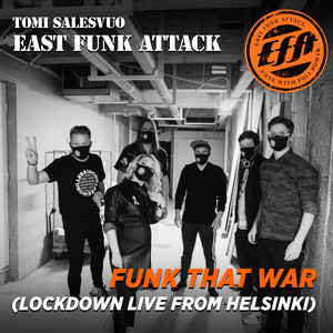 Funk That War (Lockdown Live from Helsinki) [Explicit]