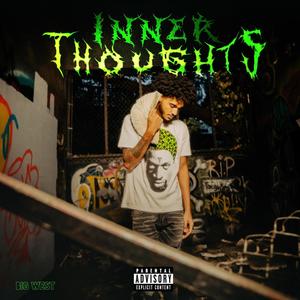 Inner Thoughts (Explicit)