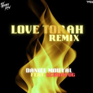Love Torah (feat. L’Chaim OG) [Remix]