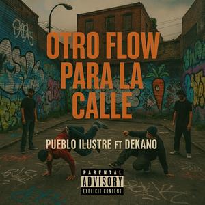 Otro Flow Para La Calle (feat. Dekano)