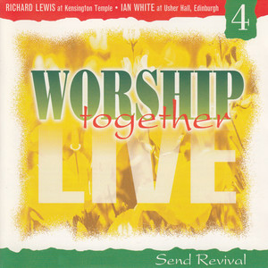 Worship Together Live 4: Send Revival