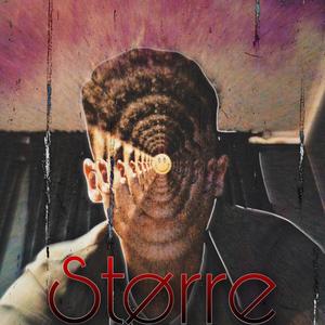 Større (Explicit)