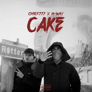 Cake(feat. Chief777) (Explicit)