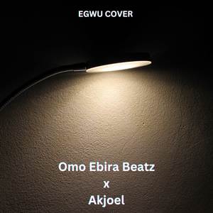 Egwu (Afrobeat Cover)