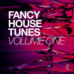 Fancy House Tunes, Vol. 1