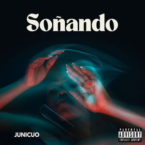 Soñando (Explicit)