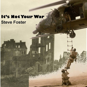 It's Not Your War