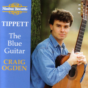 Tippett-The Blue Guitar & Other 20th Century Guitar Classics