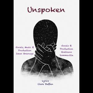 Unspoken (feat. Isaac Onanuga) [Explicit]