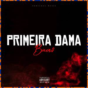 Primeira Dama (Explicit)