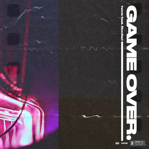 Game Over (Explicit)