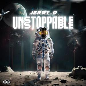 UNSTOPPABLE (Explicit)