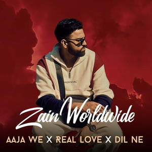 Aaja We X Real Love X Dil Ne