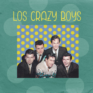 Presentando a Los Crazy Boys