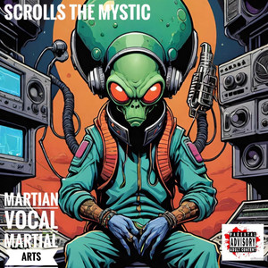 Martian Vocal Martial Arts (Explicit)