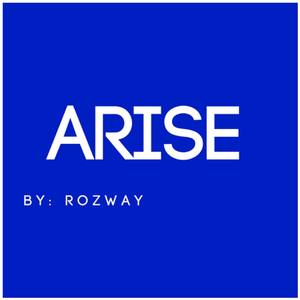 Arise