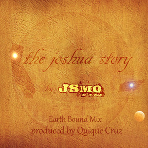 The Joshua Story (Earth Bound Mix) [Explicit]