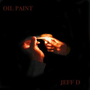 Oil Paint (Explicit)