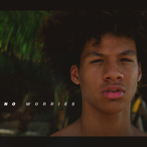 No Worries (Explicit)