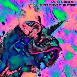 Super Turnt ft. DJ Stone (Explicit)