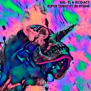 Super Turnt ft. DJ Stone (Explicit)