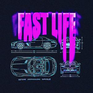 FAST LIFE