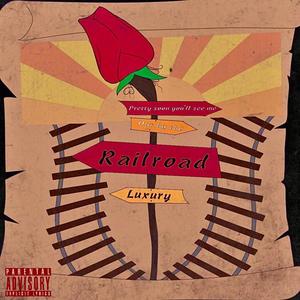 Railroad (Explicit)