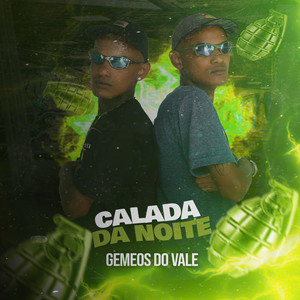 Calada da Noite (Explicit)