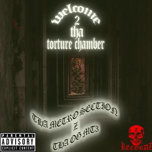 Welcome 2 Tha Torture Chamber (Explicit)