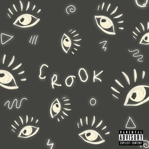 Crook (Explicit)