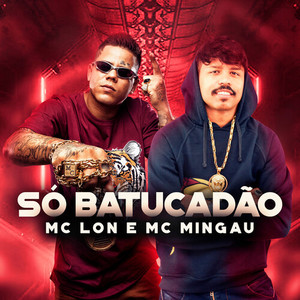 Só Batucadão (Explicit)