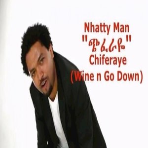 Chiferaye Wine n Go Down - Single