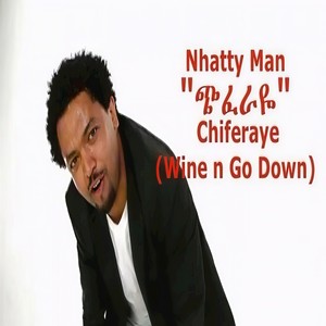 Chiferaye Wine n Go Down (Radio Edit)