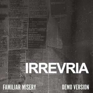 Familiar Misery (Demo Version)