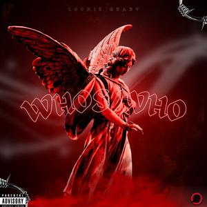 Who's Who (Explicit)