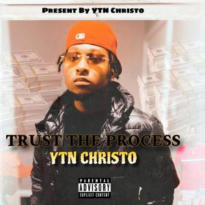 Trust The Process (Explicit)