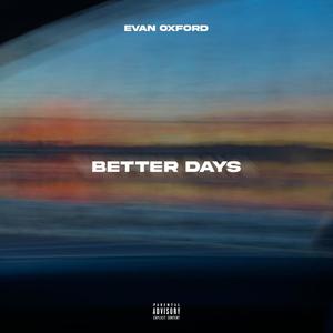 better days (Explicit)